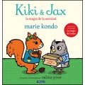 Kiki & Jax: La magia de la amistad