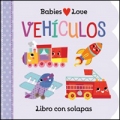 Babies love: Vehículos
