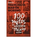 100 mitos de la historia de Mexico 2