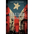 Barataria. Una feroz novela satírica para entender a Puerto Rico y América Latina
