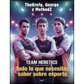 Team Heretics: Todo lo que necesitas saber sobre esports