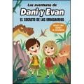 Las aventuras de Dani y Evan. El secreto de los dinosaurios