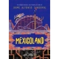 Mexicoland