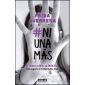 #Niunamás. El feminicidio en México: tema urgente en la Agenda Nacional