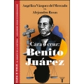 Cara o cruz: Benito Juárez 