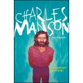 Charles Manson. Una biografía