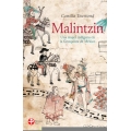 Malintzin, una mujer indigena en la conquista de Mexico