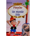 Pinocho; Un mundo feliz