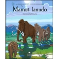 Animales de la prehistoria: Mamut lanudo