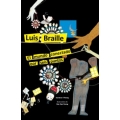 Luis Braille. El mundo conectado por seis puntos