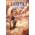 Zapata. La lucha por la tierra, la justicia y la libertad