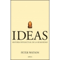 Ideas. Historia intelectual de la humanidad