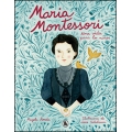 María Montessori: Una vida para los niños