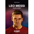 Leo Messi. Volver a sonar