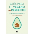 Guía para el vegano (im)perfecto