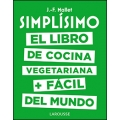 Simplísimo. El libro de cocina vegetariana + fácil del mundo