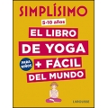 Simplísimo. El libro de yoga + fácil del mundo para niños