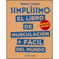 Simplísimo. El libro de musculación más fácil del mundo. Especial mujeres