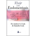 Vivir con endometriosis. Una guía para recuperar tu bienestar