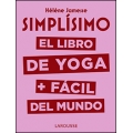 Simplísimo. El libro de yoga + fácil del mundo