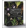 Herbario de plantas silvestres. 275 especies botánicas referenciadas