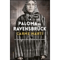 La paloma de Ravensbruck. La vida de Neus Catalá convertida en novela