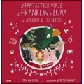 El fantástico viaje de Franklin y Luna en el libro de cuentos
