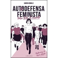 Autodefensa feminista (para todo el mundo)