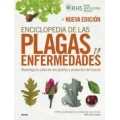 Enciclopedia de las plagas y enfermedades. Mantenga la salud de sus plantas y productos del huerto