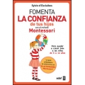 Fomenta la confianza de tus hijos con el método Montessori