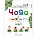 Yoga y meditación para niños: El gato Yogui y el bosque que meditaba