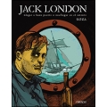 Jack London. Llegar a buen puerto o naufragar en el intento (Graphic Novel)