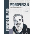 Wordpress 5 la guía completa