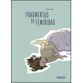Fragmentos de feminidad (Graphic Novel)
