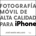 Fotografía móvil de alta calidad para iPhone