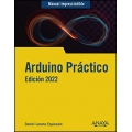Arduino práctico. Edición 2022