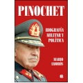 Pinochet. Biografía y política