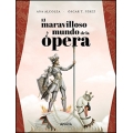 El maravilloso mundo de la ópera