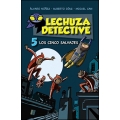 Lechuza Detective 5. Los cinco salvajes