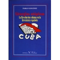 Liturgias utopicas. La Revolucion cubana en la literatura espanola
