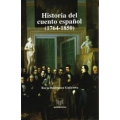 Historia del cuento espanol (1764-1850).