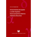 Sintaxis histórica del español y cambio lingüístico: Nuevas perspectivas desde las Tradiciones Discursivas