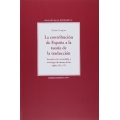 La contribucion de Espana a la teoria de la traduccion. Introduccion al estudio y antologia de textos de los siglos XIV y XV