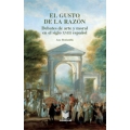 El gusto de la razon. Debates de arte y moral en el siglo XVIII espanol.