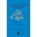 Actas del XVI Congreso de la Asociacion Internacional de Hispanistas. Nuevos caminos del hispanismo.. Incluye CD
