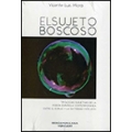 El sujeto boscoso: Tipologías subjetivas de la poesía española contemporánea entre el espejo y la notredad (1978-2015)