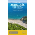 Andalucía Occidental 2022. Guía total. Cádiz, Córdoba, Huelva y Sevilla