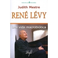 Rene Levy. Una vida macrobiotica