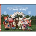 El maravilloso mundo de Chimp & Bunny (Bilingual)