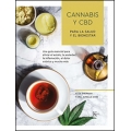 Cannabis y CBD para la salud y el bienestar. Una guía esencial para aliviar el estrés, la ansiedad, la inflamación, el dolor crónico y mucho más